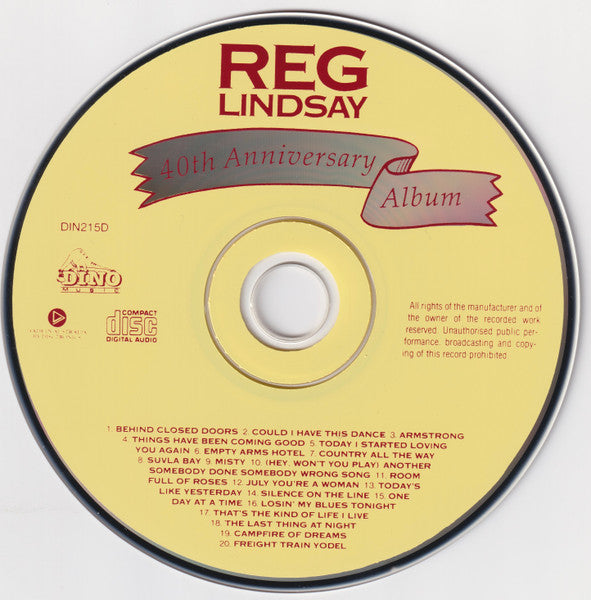 Reg Lindsay : 40th Anniversary Album (CD, Comp)