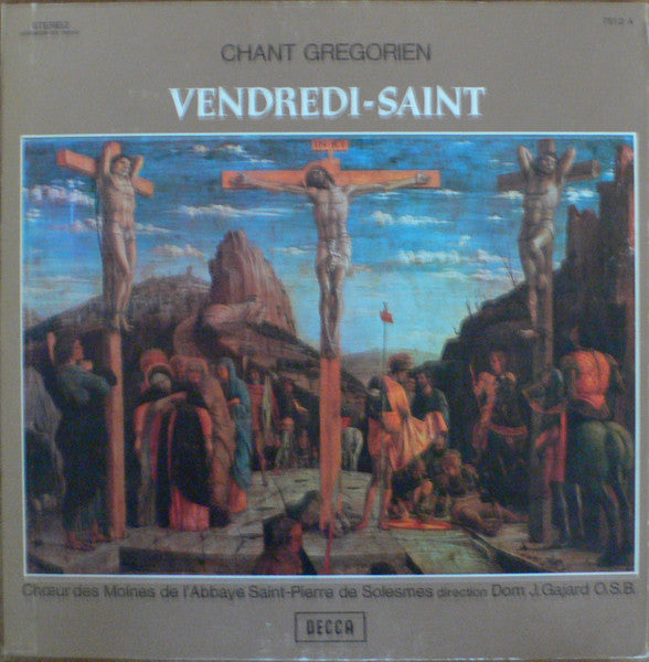 Chœur Des Moines De l'Abbaye Saint-Pierre De Solesmes, Dom J. Gajard O.S.B.* : Chant Grégorien - Vendredi Saint (LP, Album, Gat)