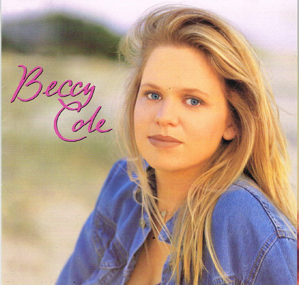 Beccy Cole : Beccy Cole (CD, Album, RE)