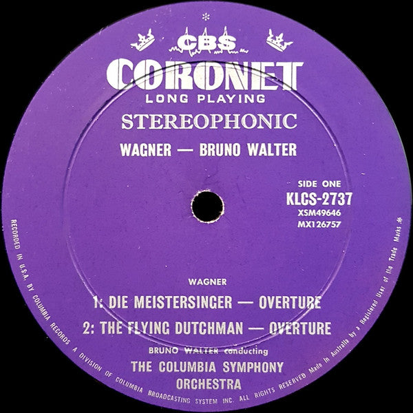 Richard Wagner - Bruno Walter, Columbia Symphony Orchestra : "Die Meistersinger" Overture / "The Flying Dutchman" Overture / Prelude And Good Friday Spell From "Parsifal" (LP)