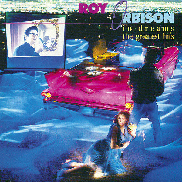 Roy Orbison : In Dreams: The Greatest Hits (CD, Comp)