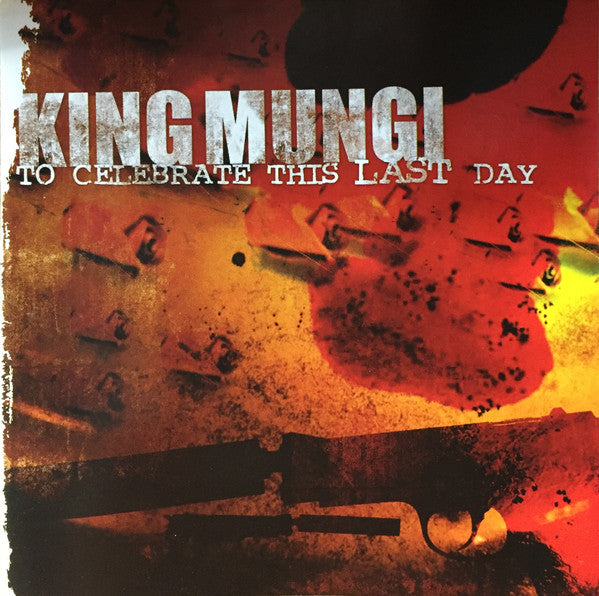 King Mungi : To Celebrate This Last Day (CD, EP)