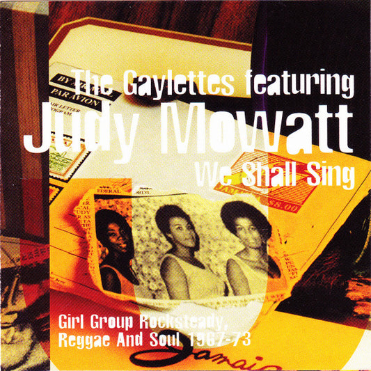 The Gaylettes Featuring Judy Mowatt : We Shall Sing (CD, Comp)