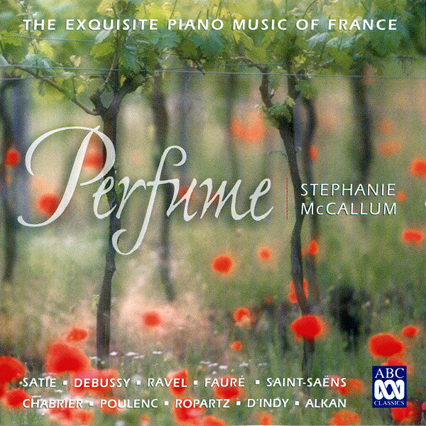 Stephanie McCallum : Perfume: The Exquisite Piano Music Of France (CD, Album)