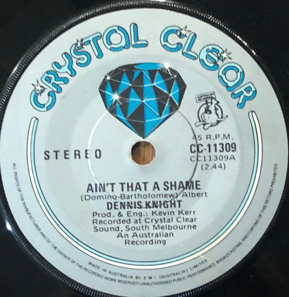 Dennis Knight : Ain't That A Shame (7")