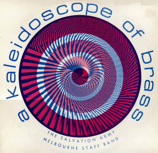 The Melbourne Staff Band of The Salvation Army : A Kaleidoscope Of Brass (LP, Album)