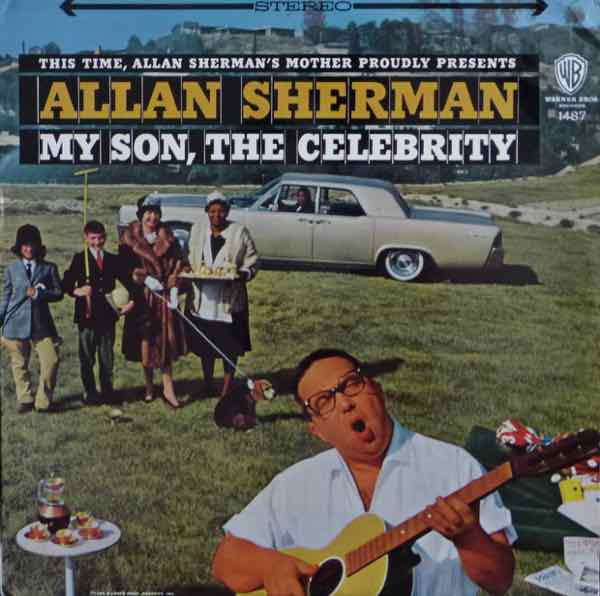 Allan Sherman : My Son, The Celebrity (LP)