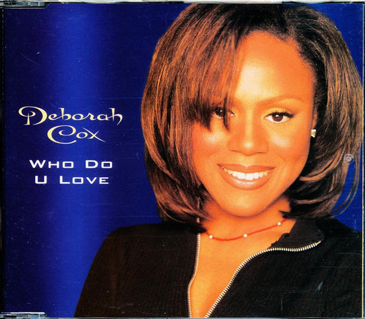 Deborah Cox : Who Do U Love (CD, Single)