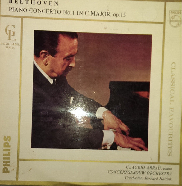 Ludwig van Beethoven, Claudio Arrau : Piano Concerto No. 1 In C Major, Op. 15 (LP, Mono)