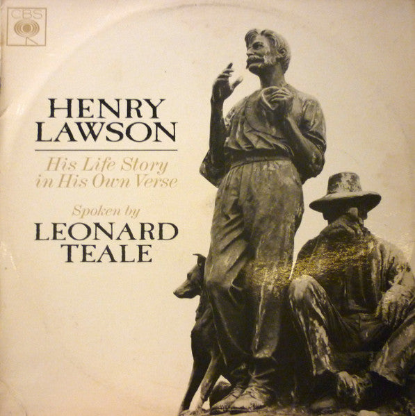 Henry Lawson Spoken By Leonard Teale : His Life Story In His Own Verse (LP, Album, Mono)