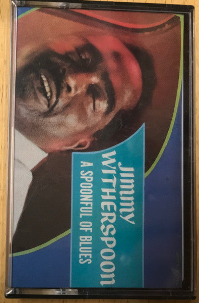 Jimmy Witherspoon : A Spoonful Of Blues (Cass, Comp, RE)