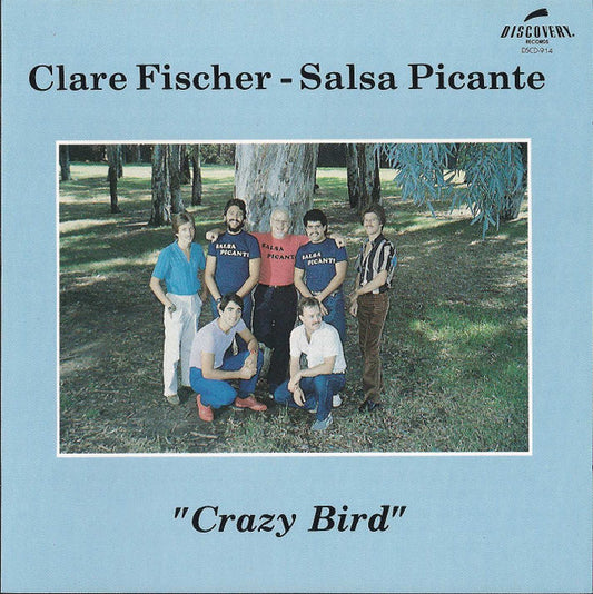 Clare Fischer & Salsa Picante : Crazy Bird (CD, Album)