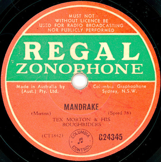 Tex Morton With His Roughriders / Tex Morton (2) & Sister Dorrie With Tex Morton With His Roughriders : Mandrake / Don't Say Goodbye (Shellac, 10")