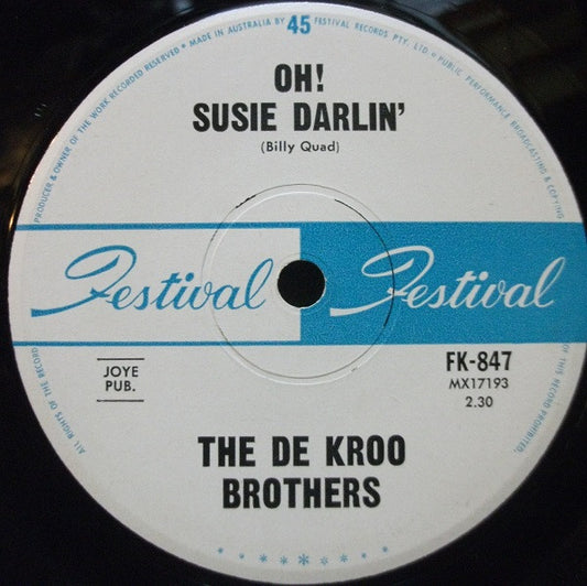 The DeKroo Brothers : Oh! Susie Darlin' (7", Single)