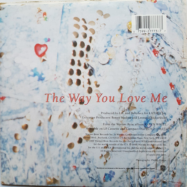 Karyn White : The Way You Love Me (7", Single)