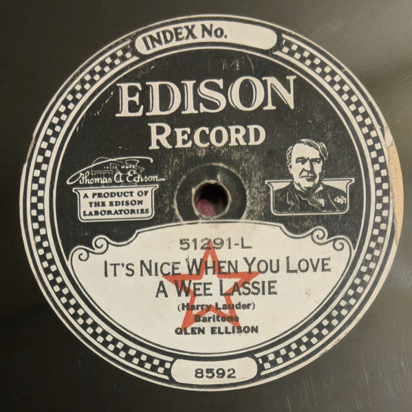 Glen Ellison : I Think I'll Get Wed In The Summer / It's Nice When You Love A Wee Lassie (Edison Disc)