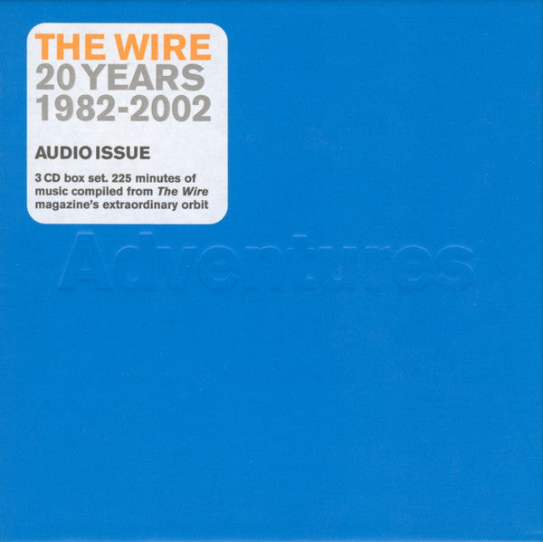 Various : The Wire 20 Years 1982-2002: Audio Issue (3xCD, Comp + Box)