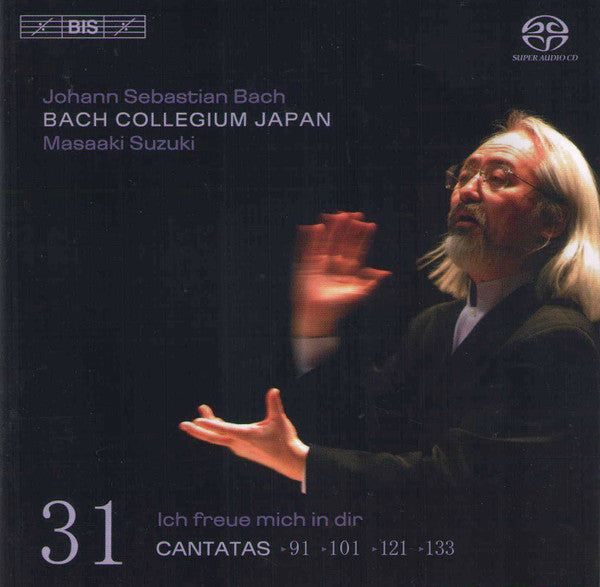 Johann Sebastian Bach, Bach Collegium Japan, Masaaki Suzuki : Cantatas 31: ►91 ►101 ►121 ►133 (Ich Freue Mich In Dir) (SACD, Hybrid, Multichannel)