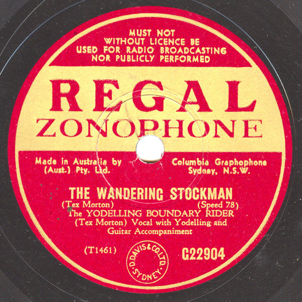 The Yodelling Boundary Rider - Tex Morton (2) : The Wandering Stockman / Wrap Me Up With My Stockwhip And Blanket (Shellac, 10", RP)