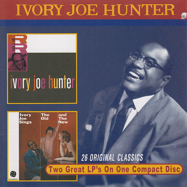 Ivory Joe Hunter : Ivory Joe Hunter / The Old And The New (CD, Comp)