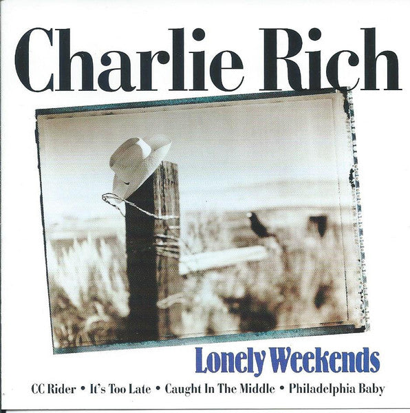 Charlie Rich : Lonely Weekends (CD, Comp)
