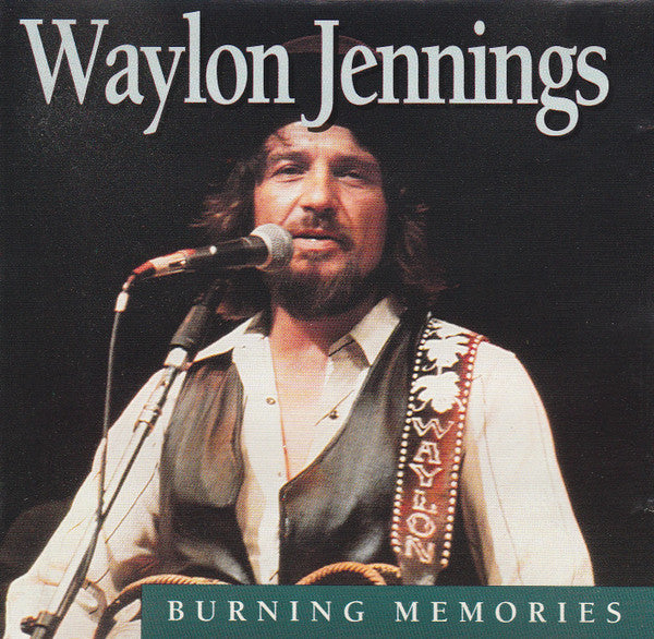 Waylon Jennings : Burning Memories (CD, Comp)
