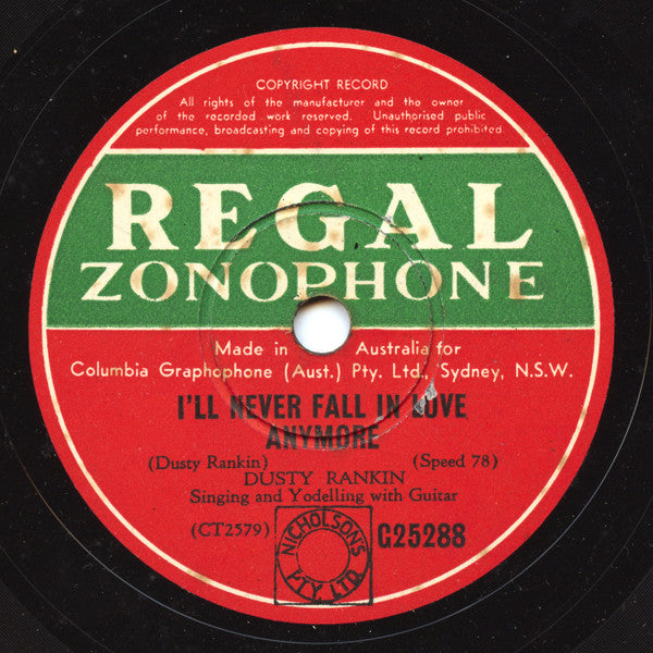 Dusty Rankin : I'll Never Fall In Love Anymore / Going Back To My Little Western Home (Shellac, 10")