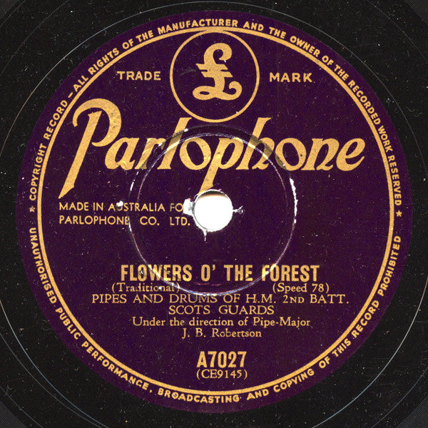 Pipes And Drums Of H.M. 2nd. Batt. Scots Guards* : Wi' A Hundred Pipers / Flowers Of The Forest (Shellac, 10")