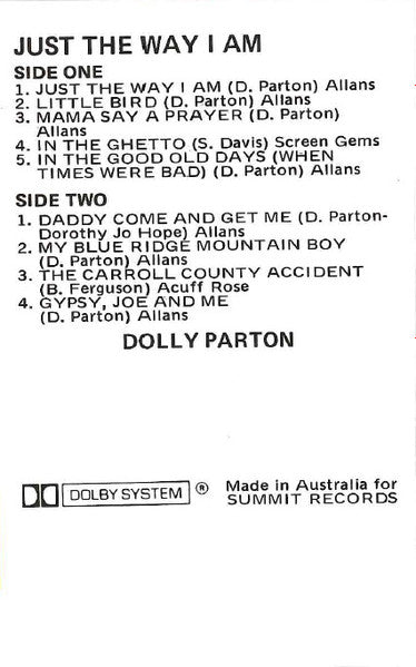 Dolly Parton : Just The Way I Am (Cass, Comp, RE)