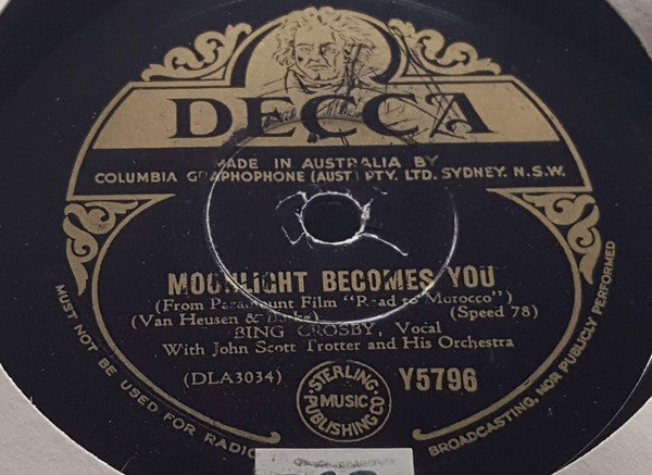 Bing Crosby, John Scott Trotter And His Orchestra : Moonlight Becomes You / Constantly (Shellac, 10")