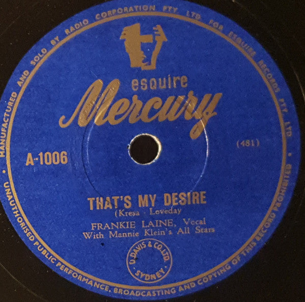 Frankie Laine, Manny Klein's All Stars : That's My Desire / On The Sunny Side Of The Street (Shellac, 10")