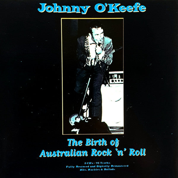 Johnny O'Keefe : The Birth of Australian Rock'n'Roll (3xCD, Comp)
