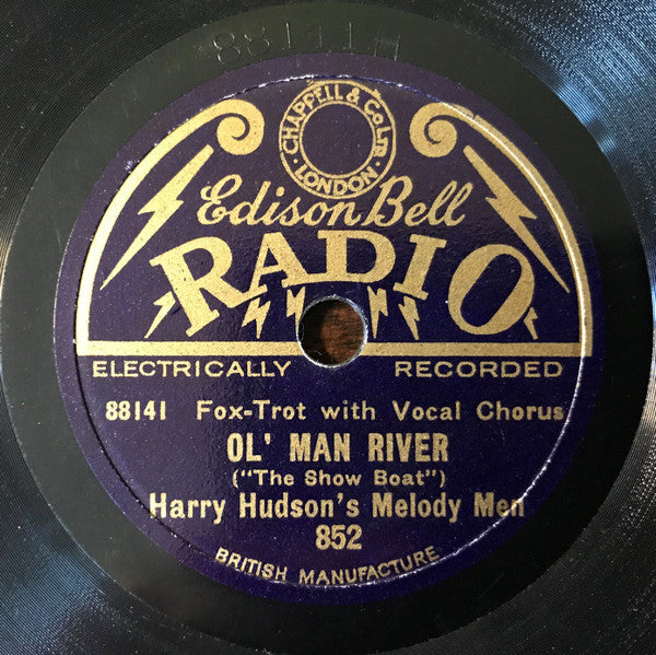 Harry Hudson's Melody Men : Ol' Man River / Why Do I Love You? (Shellac, 8")