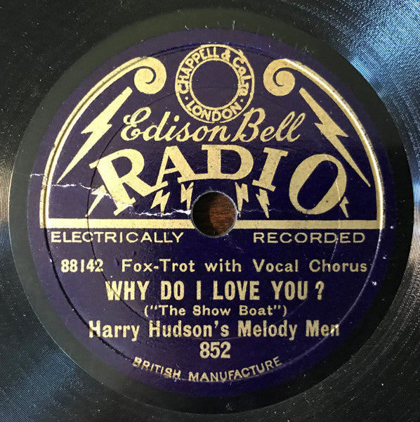 Harry Hudson's Melody Men : Ol' Man River / Why Do I Love You? (Shellac, 8")