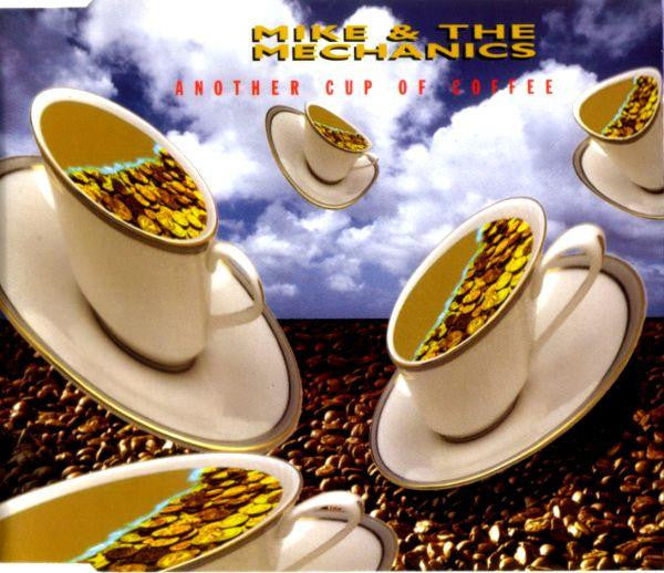 Mike & The Mechanics : Another Cup Of Coffee (CD, Maxi)