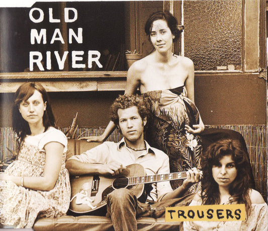 Old Man River : Trousers (CD, Single)