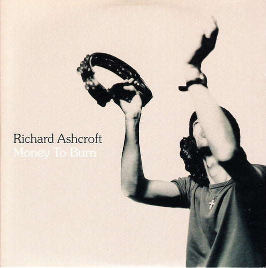 Richard Ashcroft : Money To Burn (CD, Single, Promo)