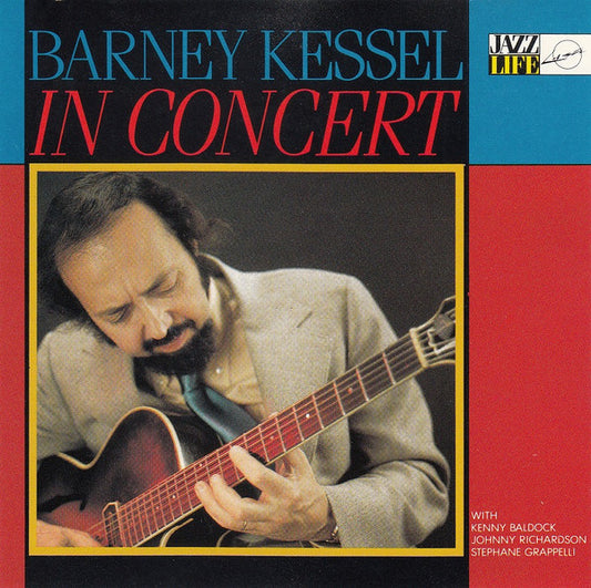 Barney Kessel : Barney Kessel In Concert (CD, Album, RE)