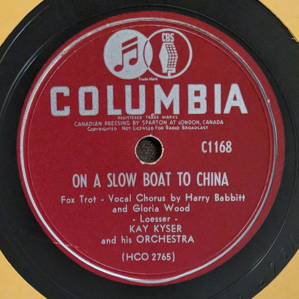 Kay Kyser And His Orchestra : On A Slow Boat To China / In The Market Place Of Old Monterey (Shellac, 10")