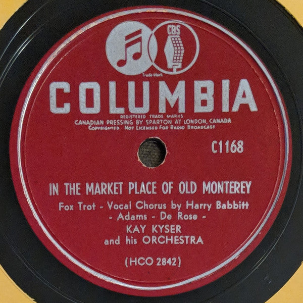 Kay Kyser And His Orchestra : On A Slow Boat To China / In The Market Place Of Old Monterey (Shellac, 10")