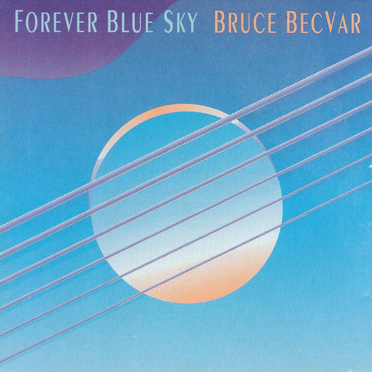 Bruce Becvar : Forever Blue Sky (CD, Album)