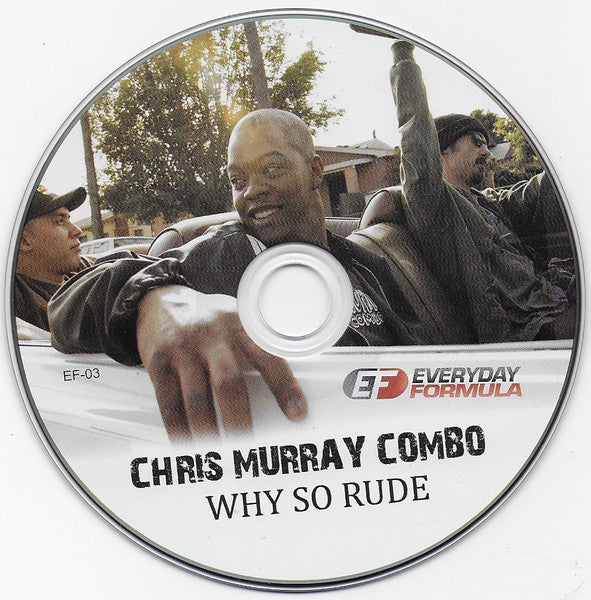 Chris Murray Combo : Why So Rude (CD, Album)