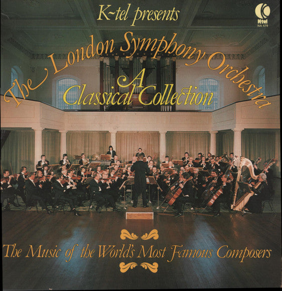 The London Symphony Orchestra* : A  Classical Collection - The Music Of The World's Most Famous Composers (LP)