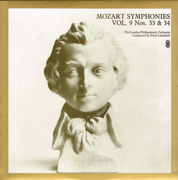 Mozart* / The London Philharmonic Orchestra* Conducted By Erich Leinsdorf : Symphonies Vol. 9 Nos. 33 & 34 (LP, Album, Club, RE)