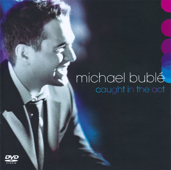 Michael Bublé : Caught In The Act (CD, Album + DVD-V, Album)