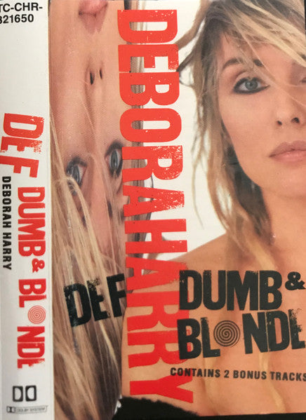Deborah Harry : Def, Dumb & Blonde (Cass, Album, HX )