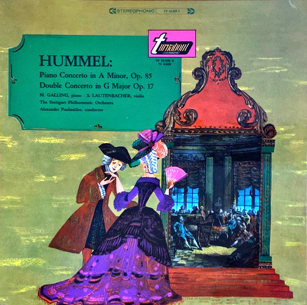 Hummel*, M. Galling* - S. Lautenbacher* : Piano Concerto In A Minor, Op.85 / Double Concerto In G Major Op.17 (LP)