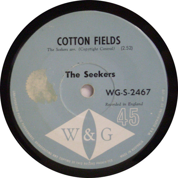 The Seekers : Cotton Fields (7")