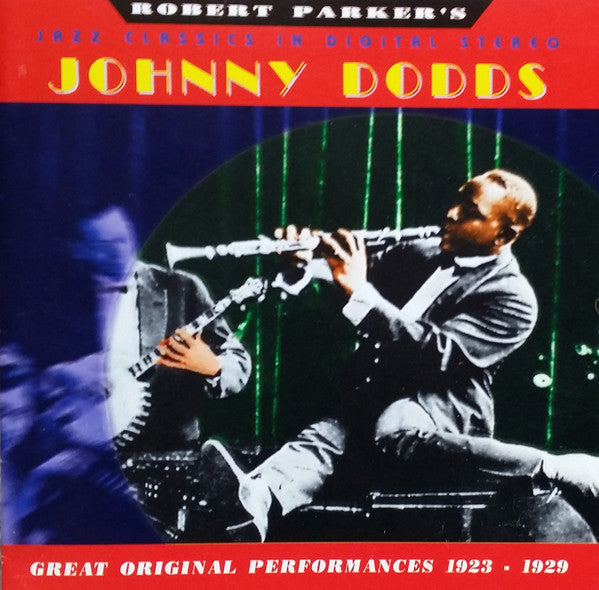 Johnny Dodds : Great Original Performances 1923-1929 (CD, Comp, RM, Rep)