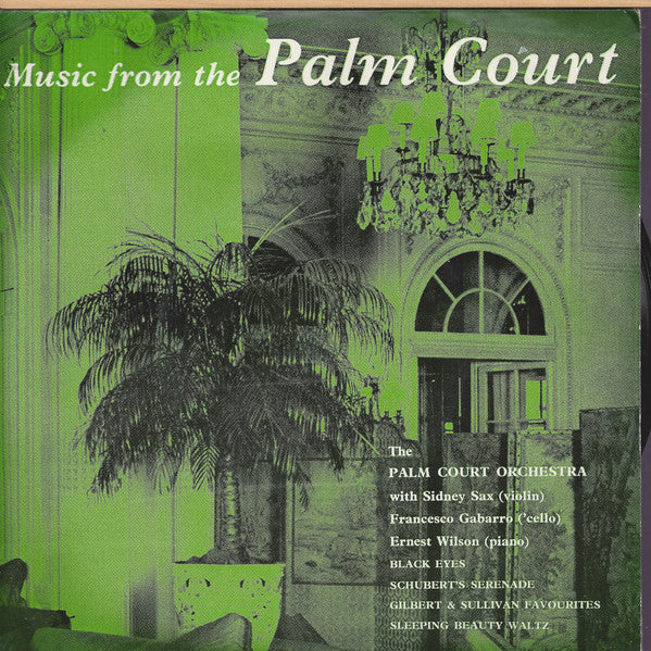 The Palm Court Orchestra : Music From The Palm Court (7")